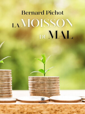 cover image of La moisson du mal